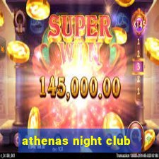 athenas night club